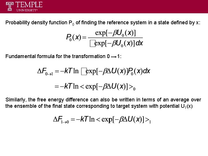 Probability density function P 0 of finding the reference system in a state defined