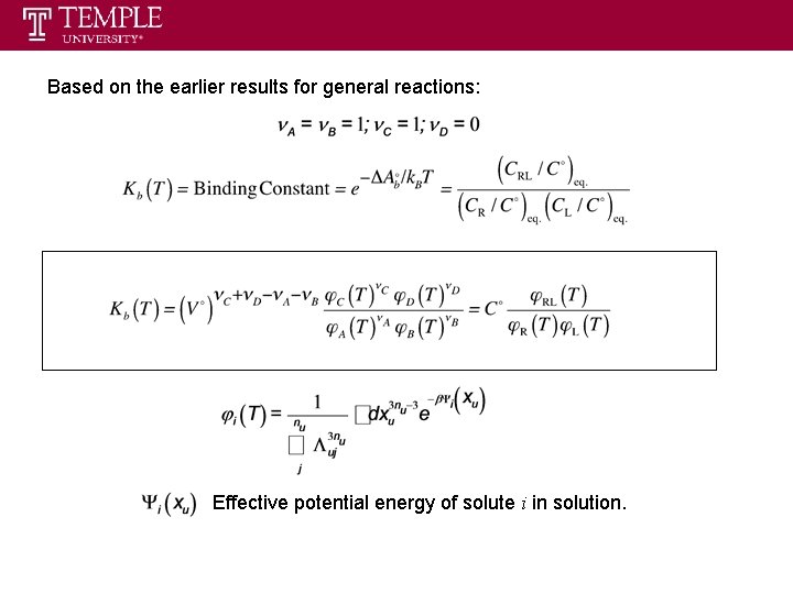 Based on the earlier results for general reactions: Effective potential energy of solute i