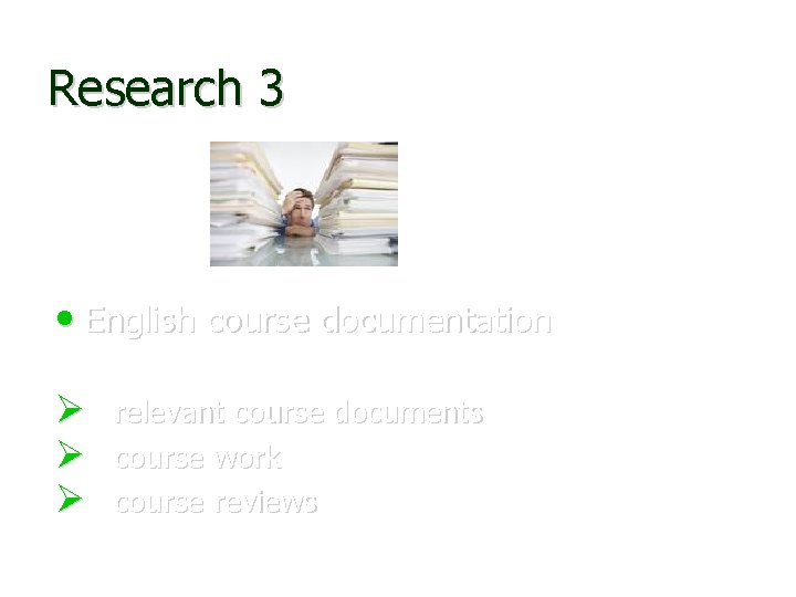 Research 3 • English course documentation relevant course documents course work course reviews 