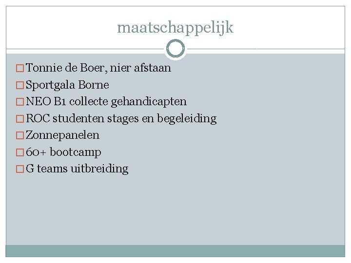 maatschappelijk � Tonnie de Boer, nier afstaan � Sportgala Borne � NEO B 1