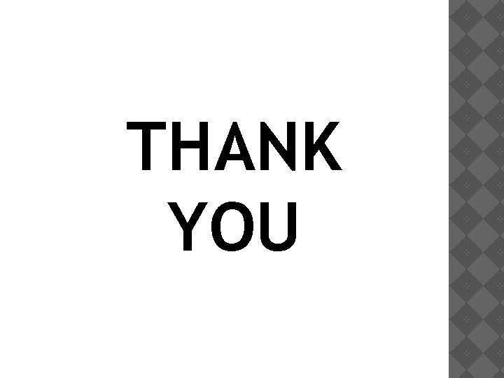 THANK YOU 