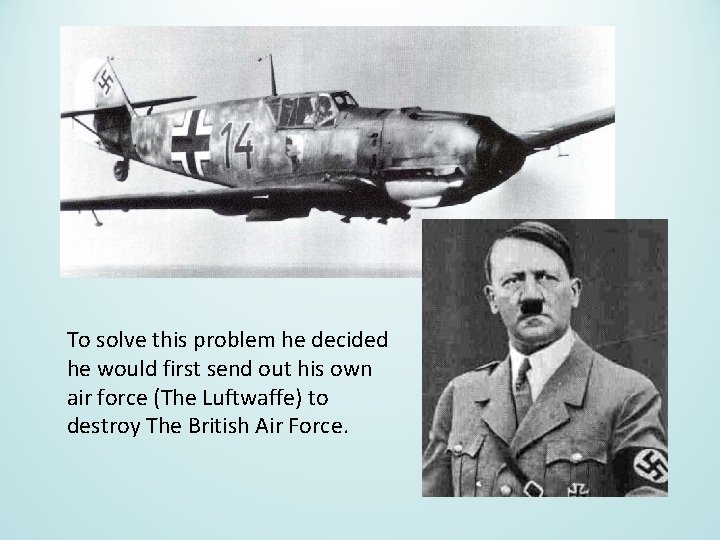 To solve this problem he decided he would first send out his own air