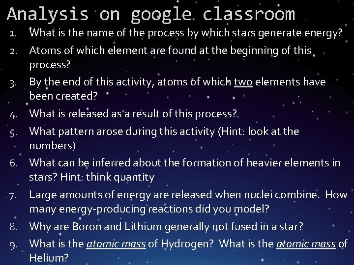 Analysis on google classroom 1. 2. 3. 4. 5. 6. 7. 8. 9. What