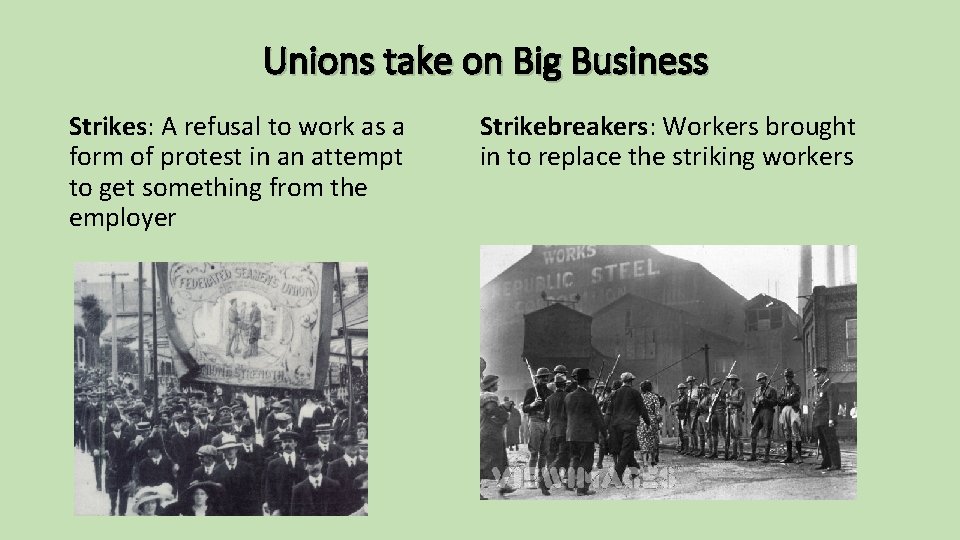 Unions take on Big Business Strikes: A refusal to work as a form of