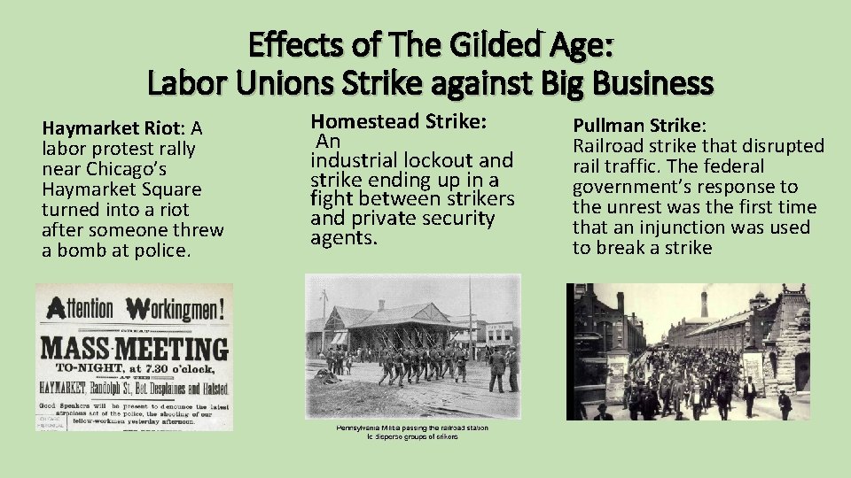Effects of The Gilded Age: Labor Unions Strike against Big Business Haymarket Riot: A