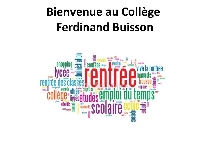 Bienvenue au Collège Ferdinand Buisson 