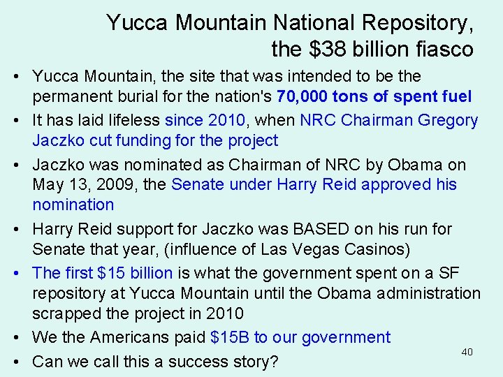 Yucca Mountain National Repository, the $38 billion fiasco • Yucca Mountain, the site that