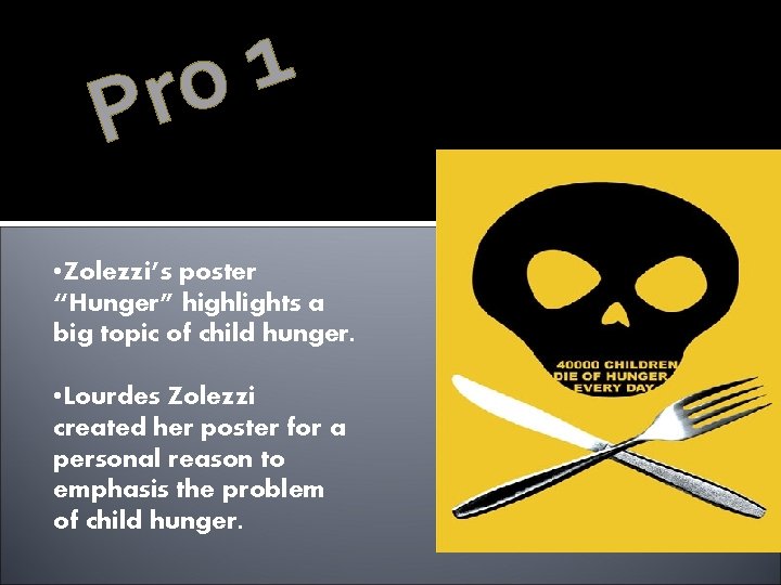 1 ro P • Zolezzi’s poster “Hunger” highlights a big topic of child hunger.