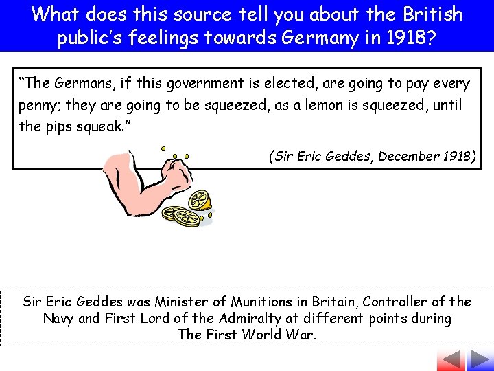 What does this source tell you about the British public’s feelings towards Germany in