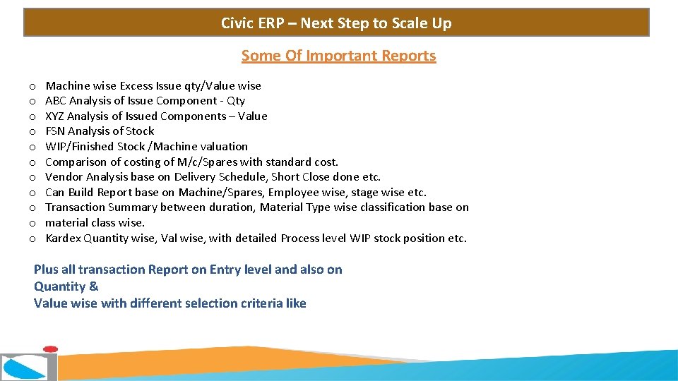 Civic ERP – Next Step to Scale Up Some Of Important Reports o o