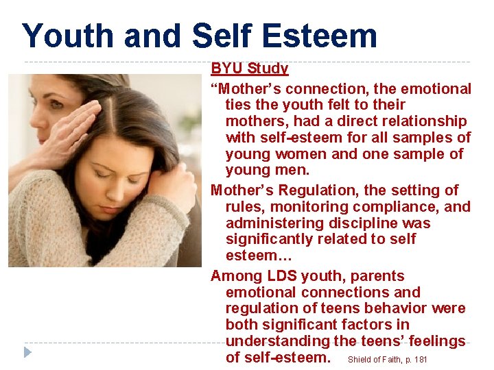 Youth and Self Esteem BYU Study “Mother’s connection, the emotional ties the youth felt