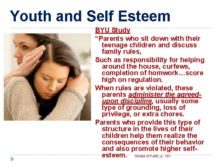 Youth and Self Esteem BYU Study “Parents who sit down with their teenage children