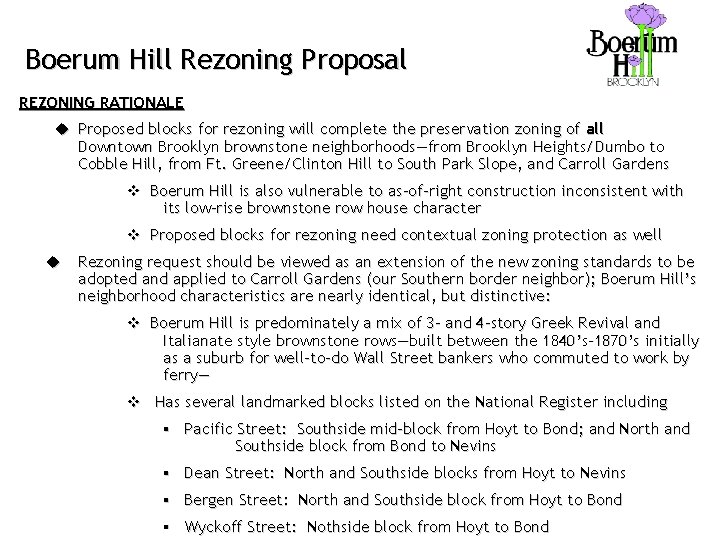 Boerum Hill Rezoning Proposal REZONING RATIONALE u Proposed blocks for rezoning will complete the