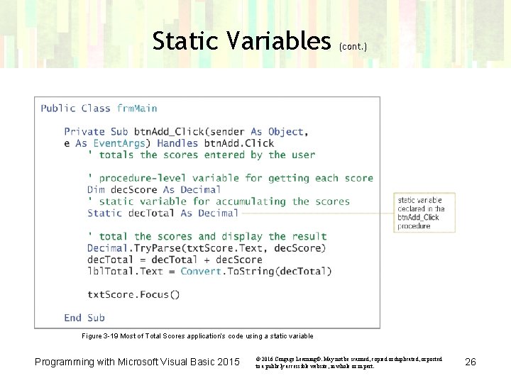 Static Variables (cont. ) Figure 3 -19 Most of Total Scores application’s code using Static Variables (cont. ) Figure 3 -19 Most of Total Scores application’s code using