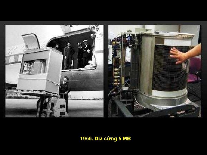 1956. Diã cứng 5 MB 