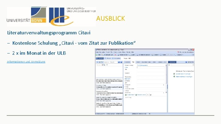 AUSBLICK Literaturverwaltungsprogramm Citavi − Kostenlose Schulung „Citavi - vom Zitat zur Publikation“ − 2