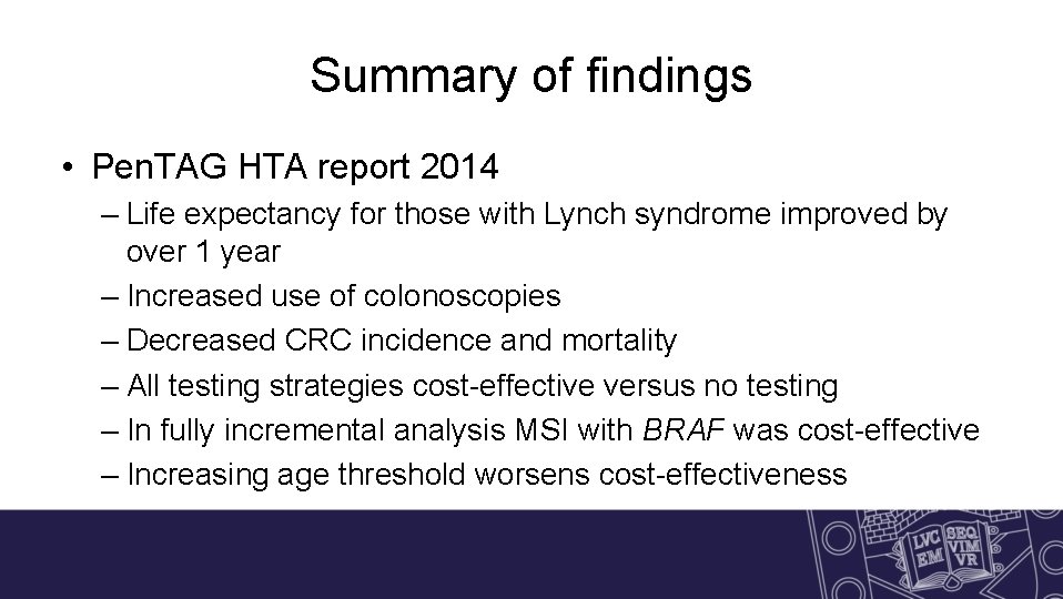 Summary of findings • Pen. TAG HTA report 2014 – Life expectancy for those