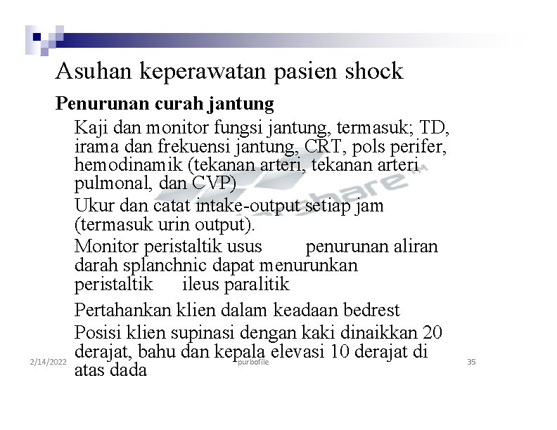 Asuhan keperawatan pasien shock Penurunan curah jantung Kaji dan monitor fungsi jantung, termasuk; TD,