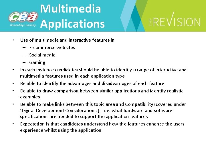 Multimedia Applications • • • Use of multimedia and interactive features in – E-commerce