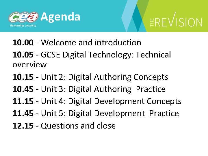 Agenda 10. 00 - Welcome and introduction 10. 05 - GCSE Digital Technology: Technical
