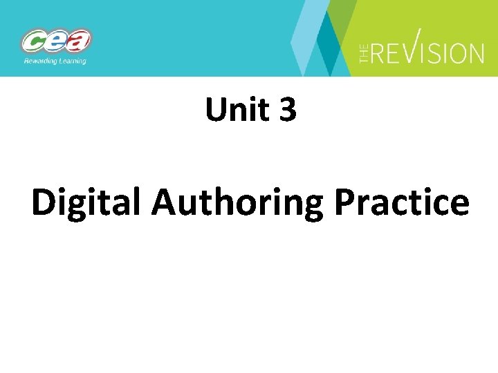 Unit 3 Digital Authoring Practice 