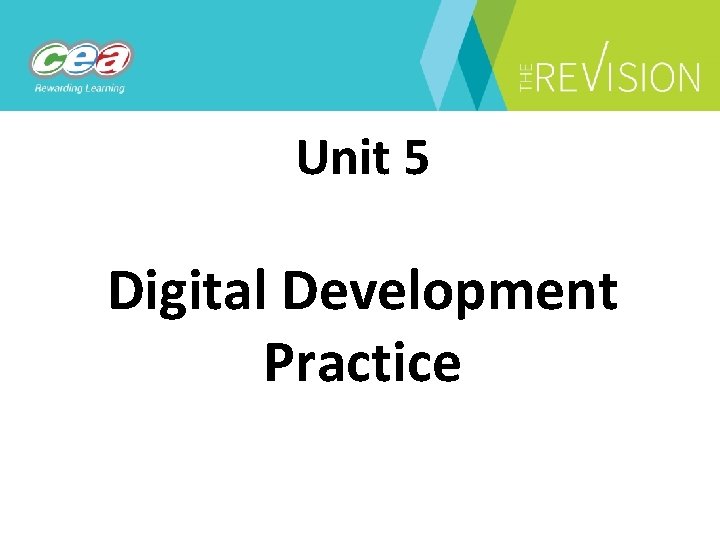 Unit 5 Digital Development Practice 