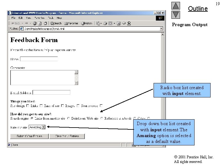 Outline Program Output Radio box list created with input element. Drop down box list