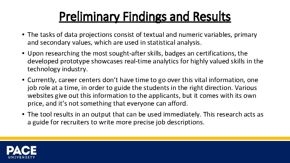 Preliminary Findings and Results • The tasks of data projections consist of textual and