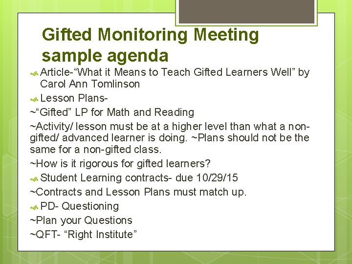 Gifted Monitoring Meeting sample agenda Article-“What it Means to Teach Gifted Learners Well” by