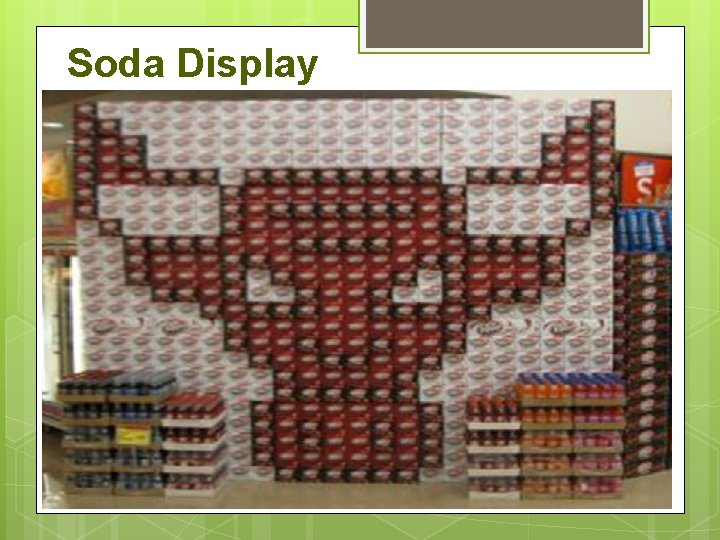 Soda Display 