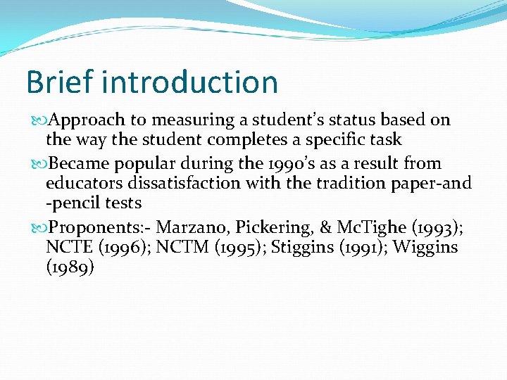 Brief introduction Approach to measuring a student’s status based on the way the student