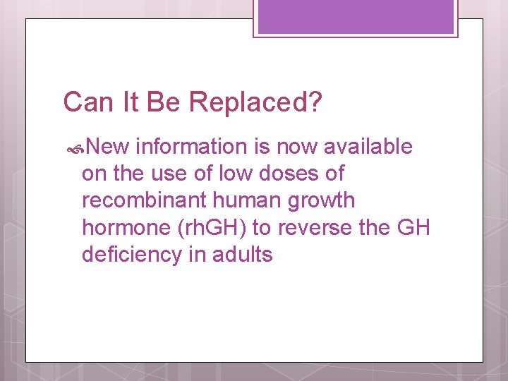 Can It Be Replaced? New information is now available on the use of low