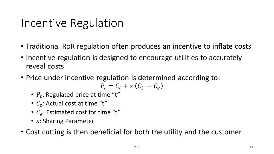 Incentive Regulation • of 13 13 