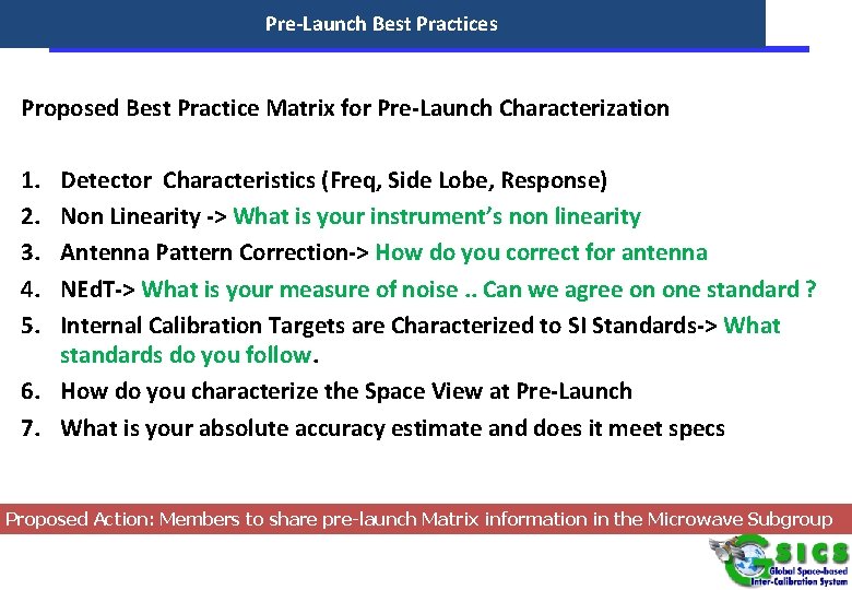Pre-Launch Best Practices Proposed Best Practice Matrix for Pre-Launch Characterization 1. 2. 3. 4.