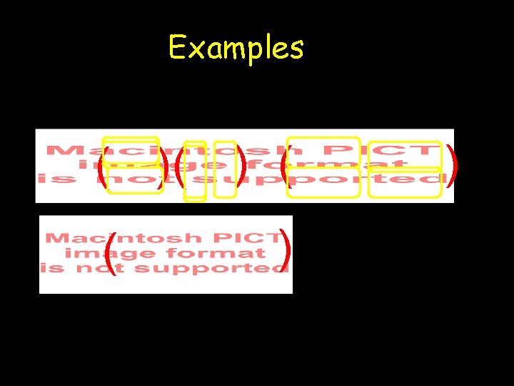 Examples ( )( ) ( ( ) ) Examples ( )( ) ( ( ) )