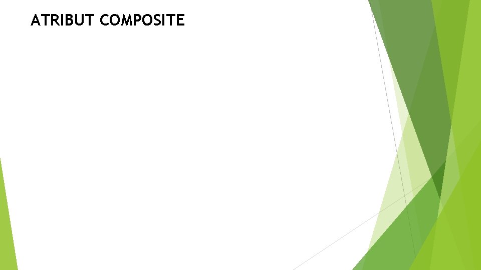 ATRIBUT COMPOSITE 
