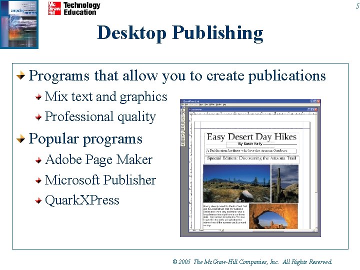CHAPTER 4 SPECIALIZED APPLICATION SOFTWARE 2 Competencies Describe