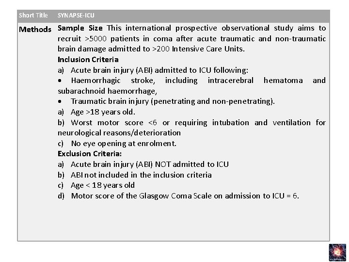 Short Title SYNAPSE-ICU Methods Sample Size This international prospective observational study aims to recruit