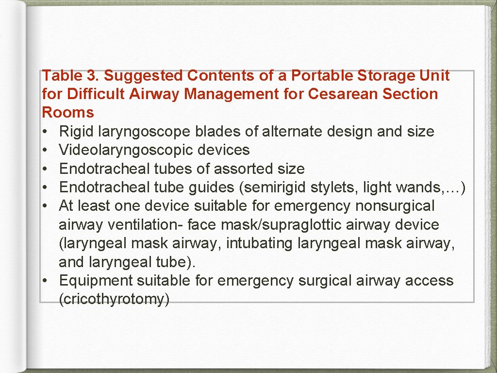 Table 3. Suggested Contents of a Portable Storage Unit for Difficult Airway Management for