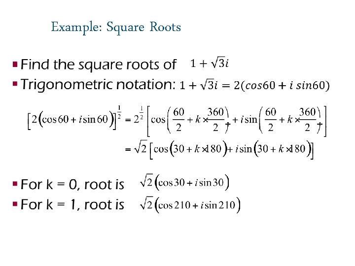 Example: Square Roots § 