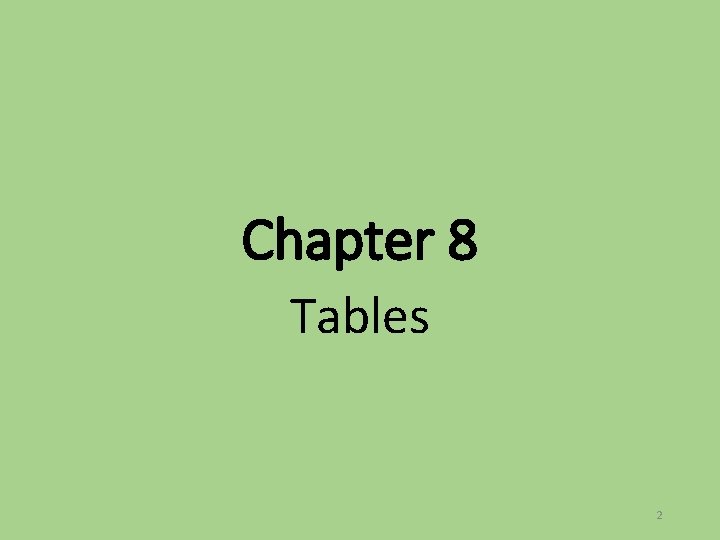 Chapter 8 Tables 2 