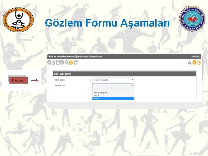 Gözlem Formu Aşamaları Gözlem Formu Aşamaları