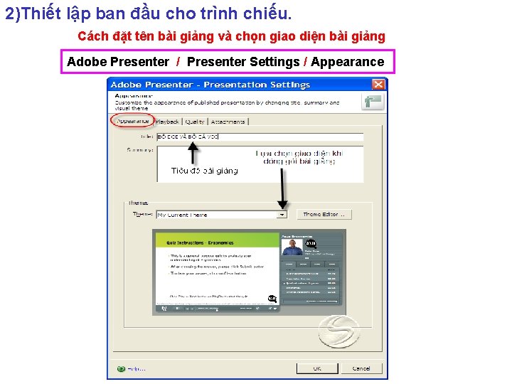 2)Thiết lập ban đầu cho trình chiếu. Cách đặt tên bài giảng và chọn