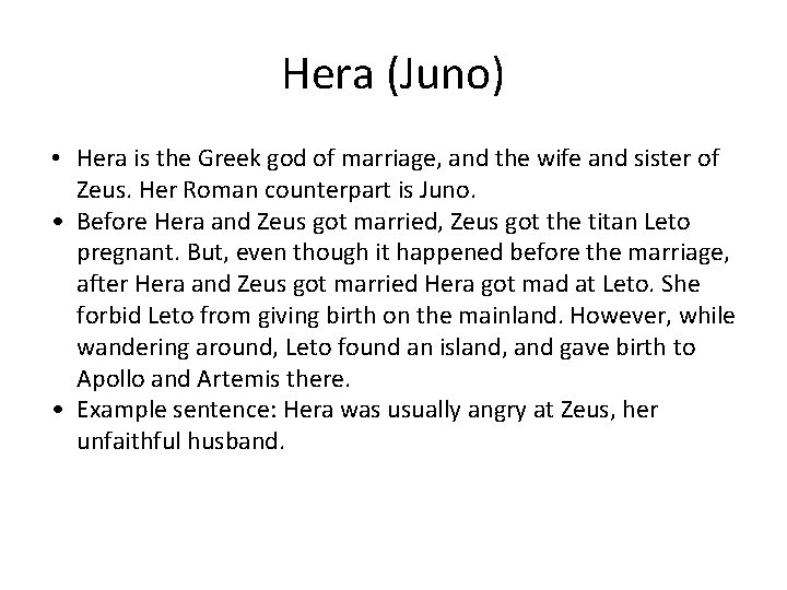 Hera (Juno) • Hera is the Greek god of marriage, and the wife and