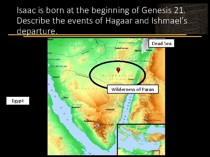 Isaac is born at the beginning of Genesis 21. Describe the events of Hagaar