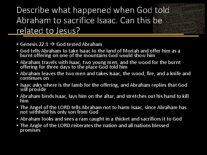 Describe what happened when God told Abraham to sacrifice Isaac. Can this be related