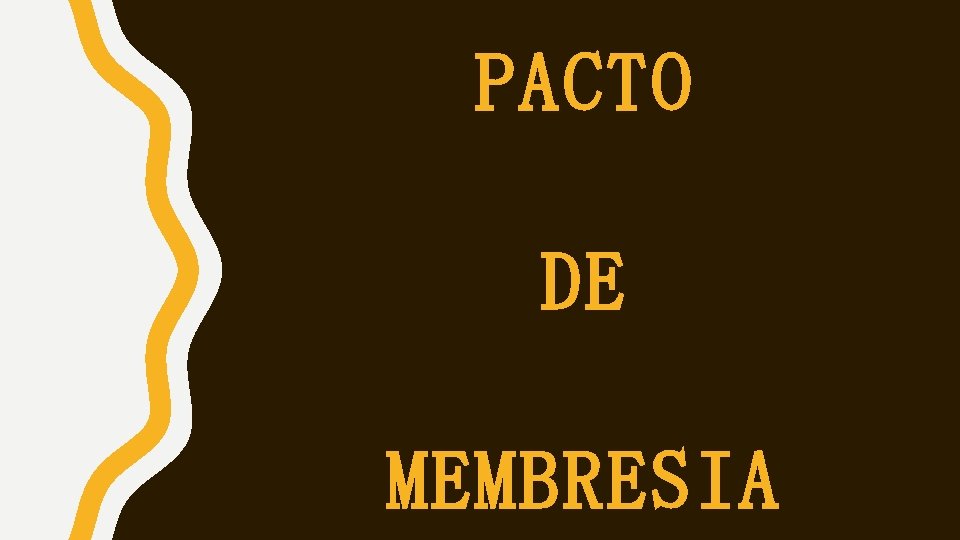 PACTO DE MEMBRESIA 