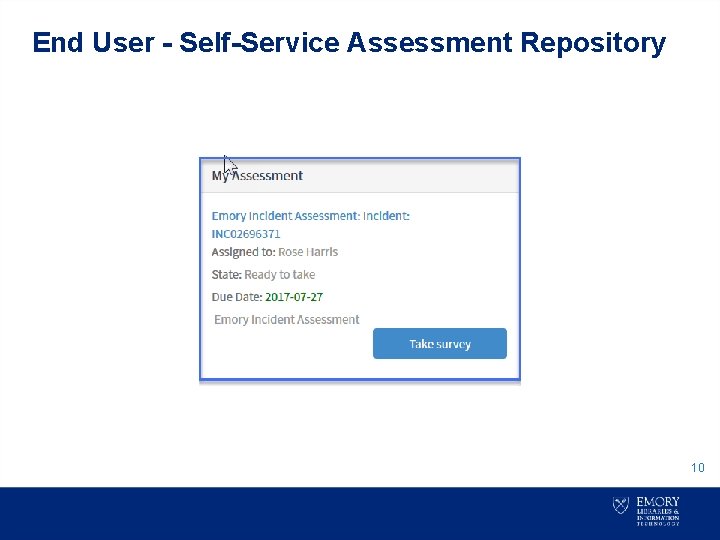 End User - Self-Service Assessment Repository 10 