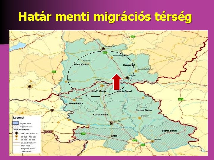 Határ menti migrációs térség Határ menti migrációs térség