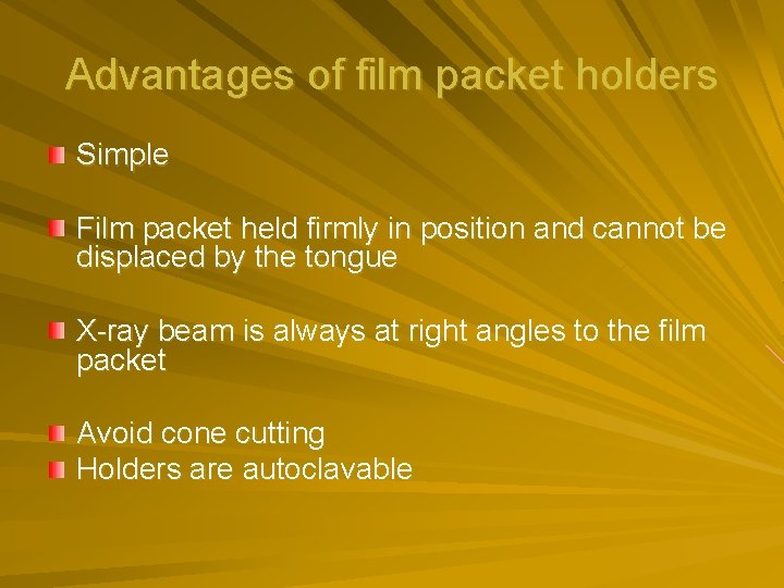 Advantages of film packet holders Simple Film packet held firmly in position and cannot